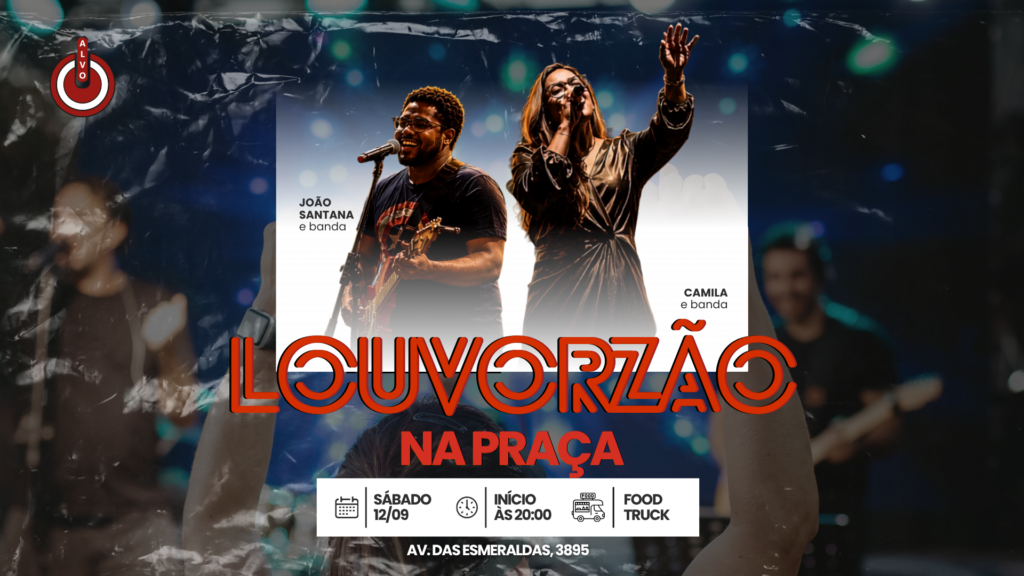 Louvorzão na Praça